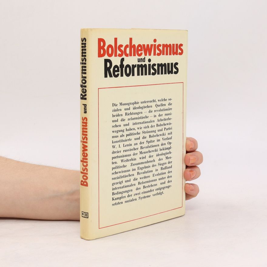 Autorenkollektiv Bolschewismus und Reformismus