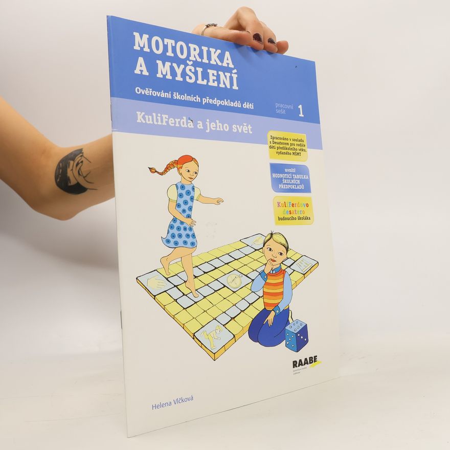 Helena Vlčková KuliFerda a jeho svět: ověřování školních předpokladů dětí. Pracovní sešit 1, Motorika a myšlení