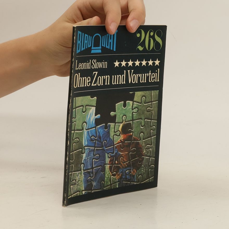 Leonid Slovin Ohne Zorn und Vorurteil