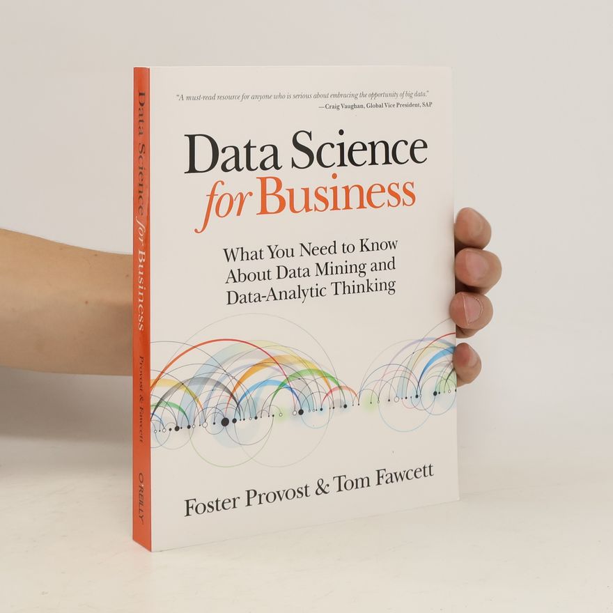 Foster Provost Data Science for Business