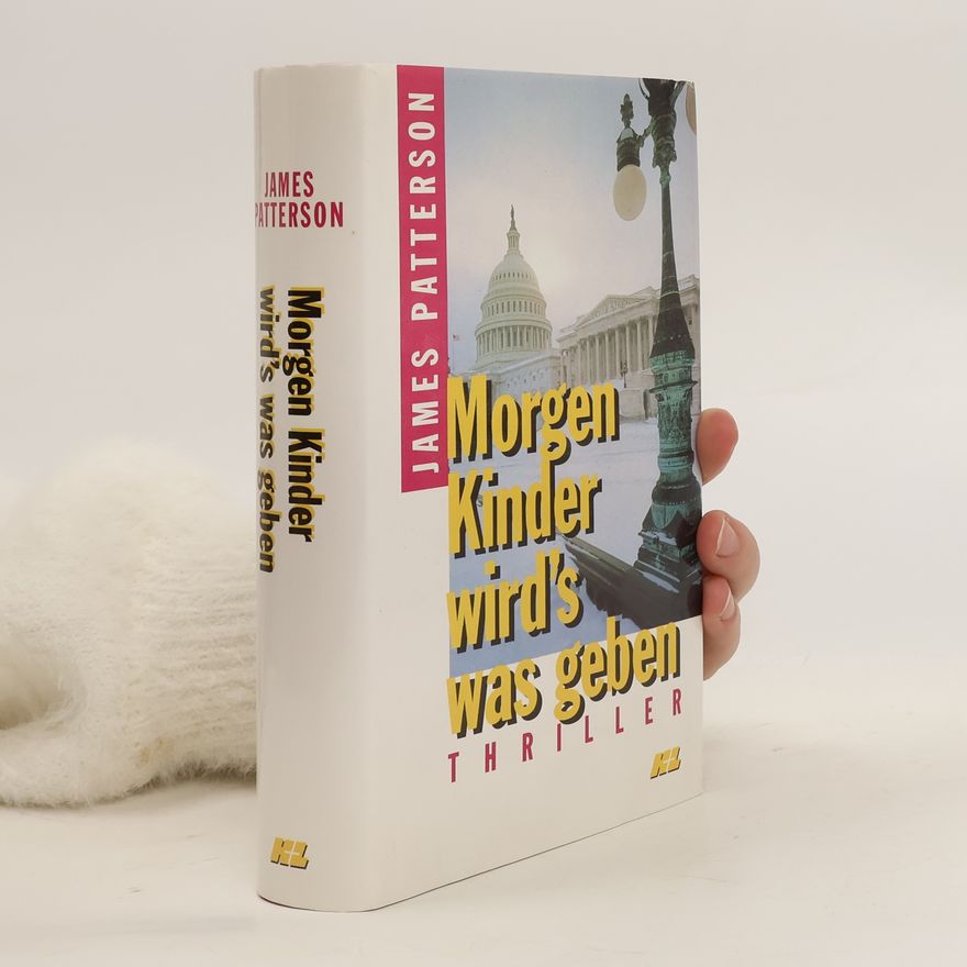 James Patterson Morgen Kinder wird's was geben