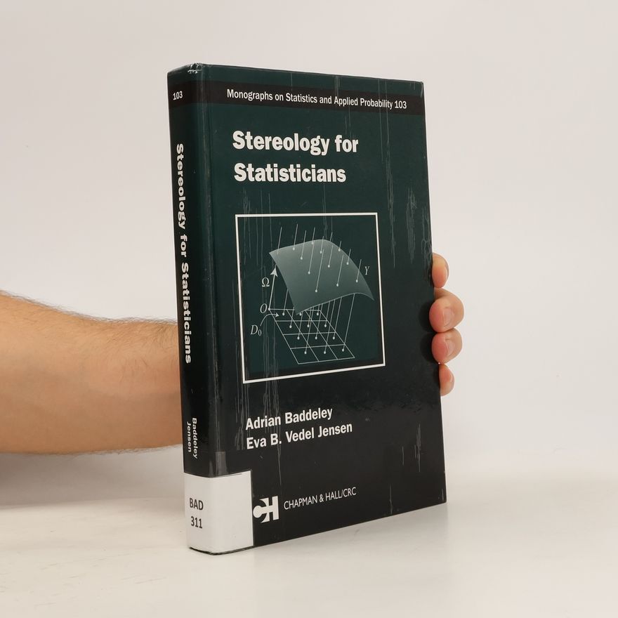 Eva B Vedel Jensen Stereology for statisticians