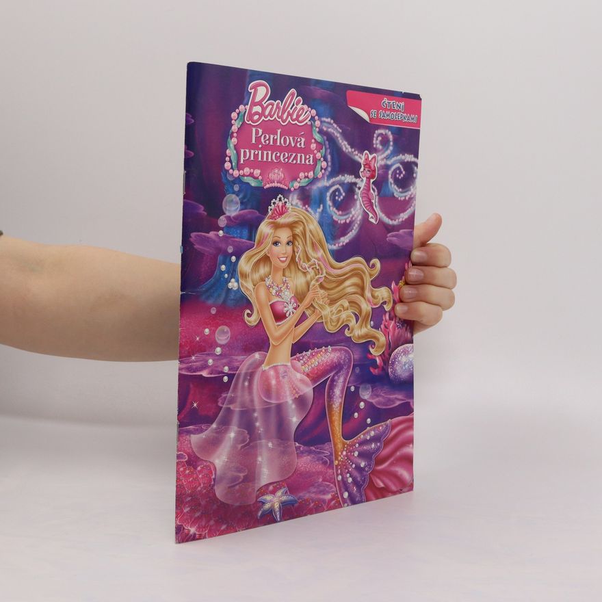 Autorenkollektiv Barbie a Perlová princezna Čtení se samolepkami