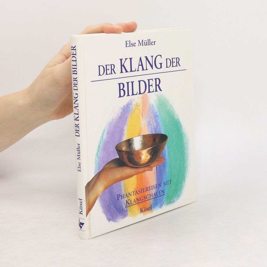Else Müller Der Klang der Bilder