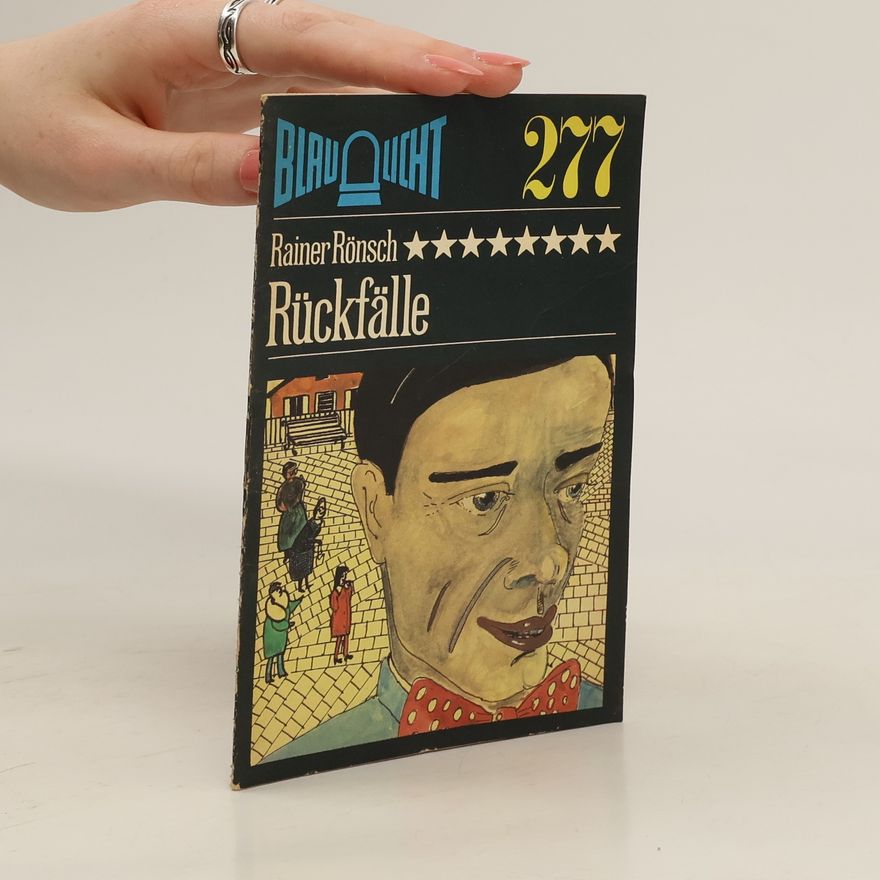 Rainer Rönsch Rückfälle