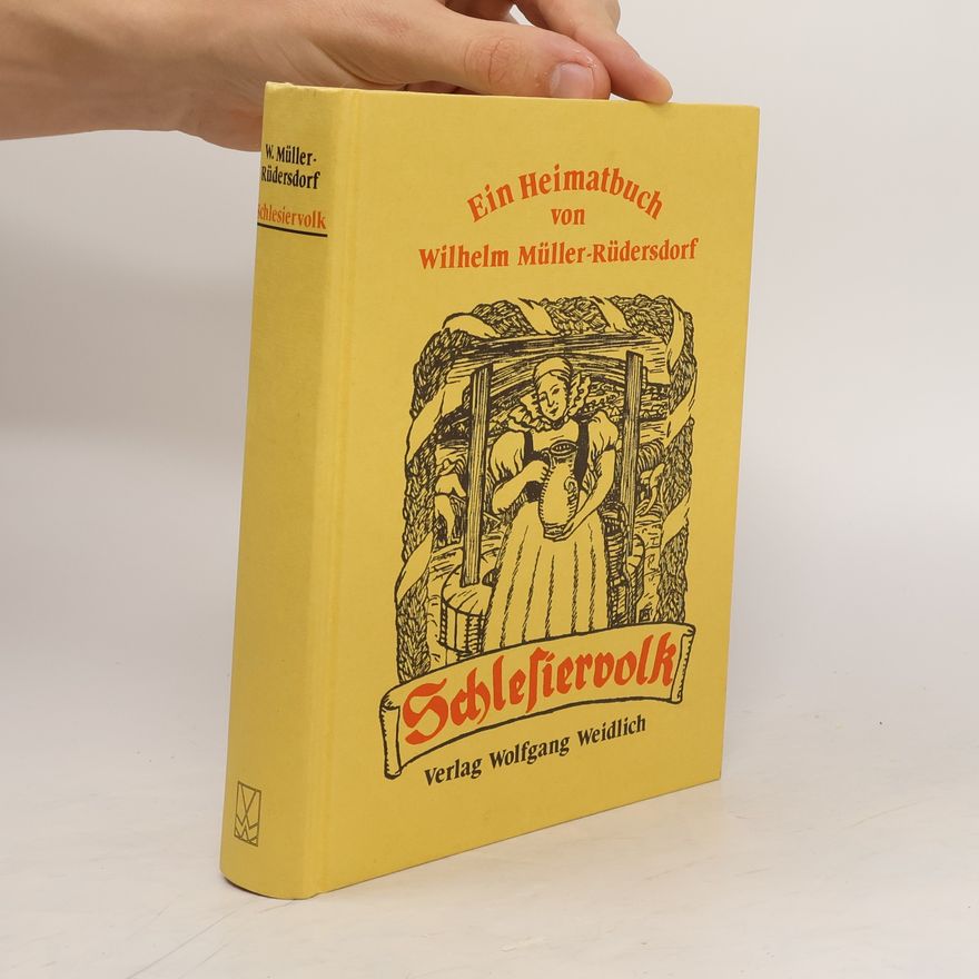 Wilhelm Müller-Rüdersdorf Schlesiervolk