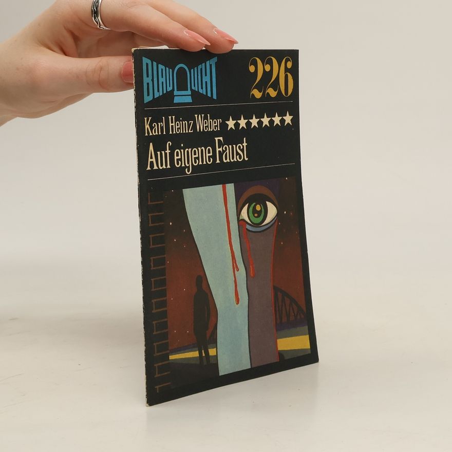 Karl Heinz Weber Auf eigene Faust