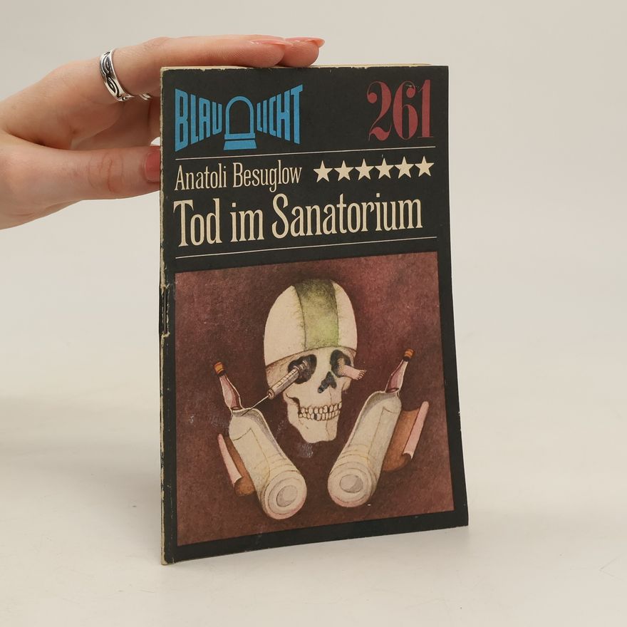 Anatolij A. Bezuglov Tod im Sanatorium