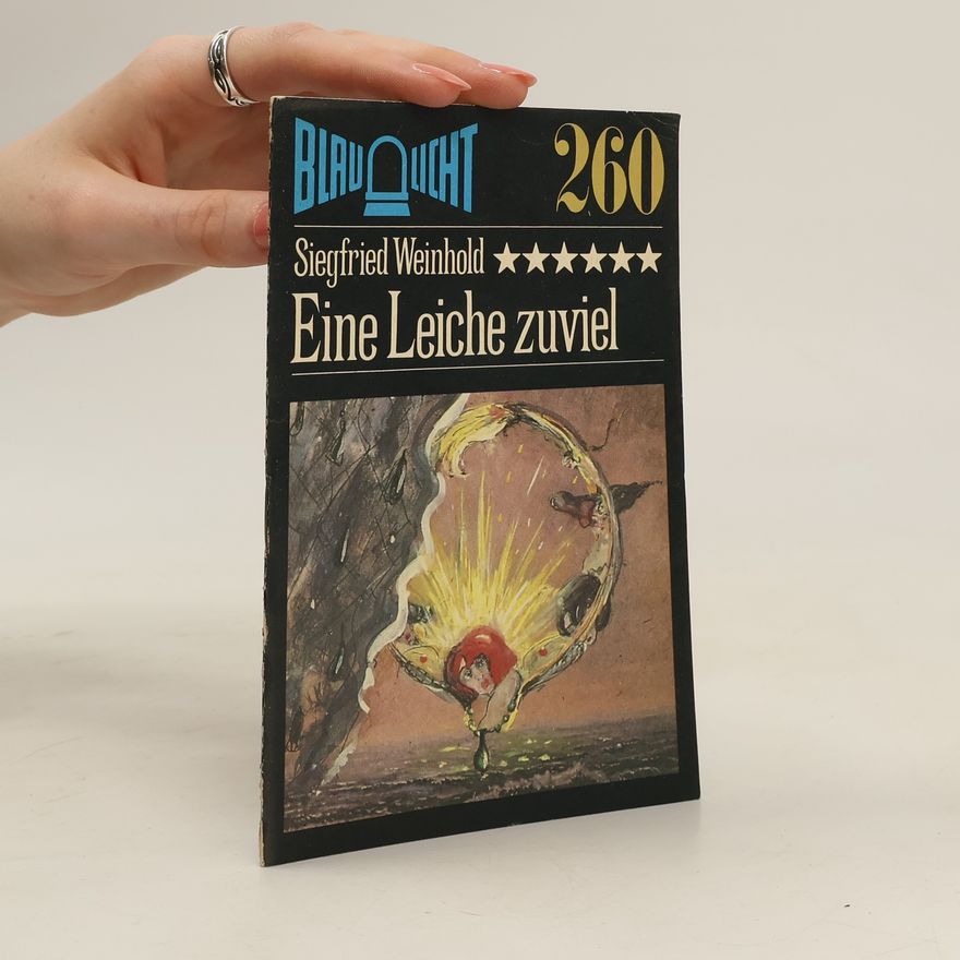 Siegfried Weinhold Eine Leiche zuviel