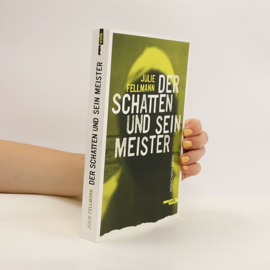 Julie Fellmann Der Schatten und sein Meister