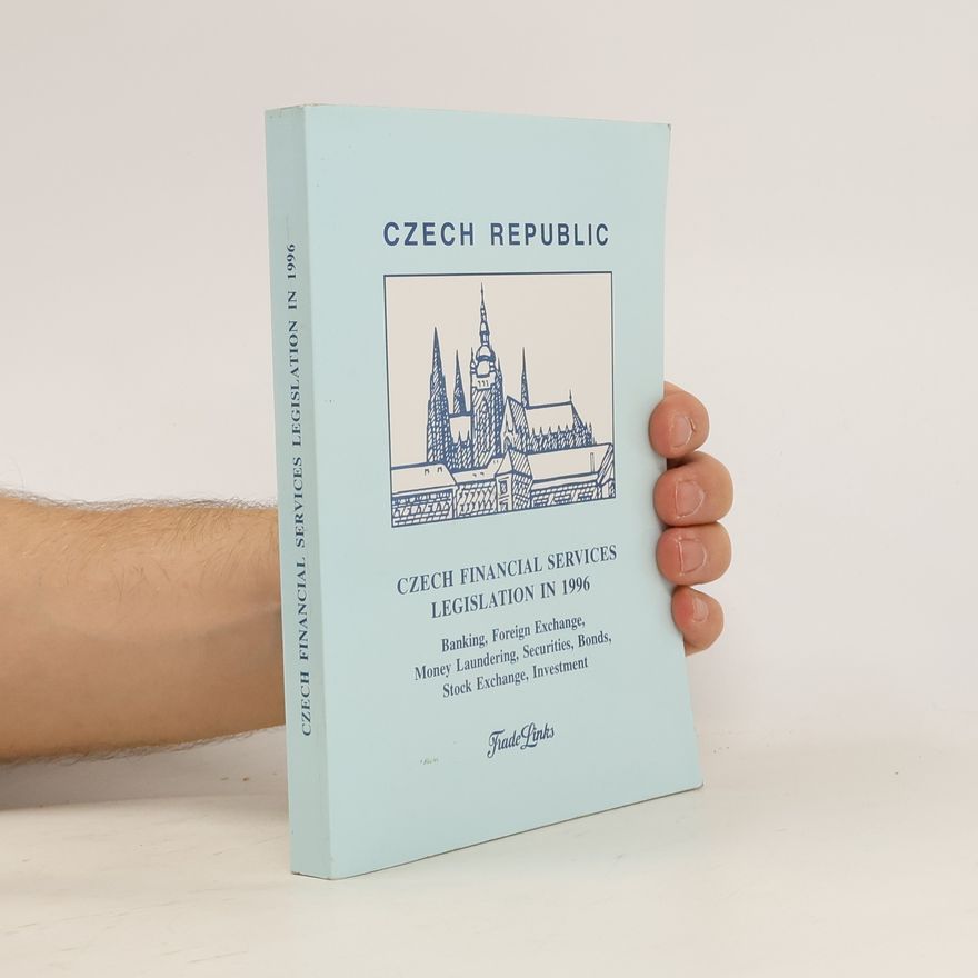 Kolektiv autorů Czech financial services legislation in 1996