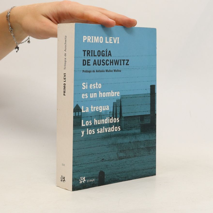 Primo Levi Trilogía de Auschwitz