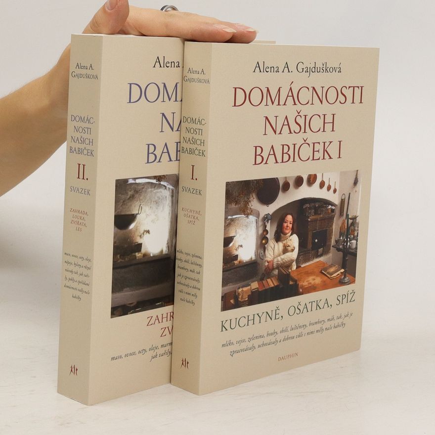 Alena A. Gajdušková Domácnosti našich babiček 1-2