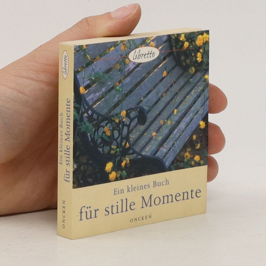 Various authors Ein kleines Buch für stille Momente