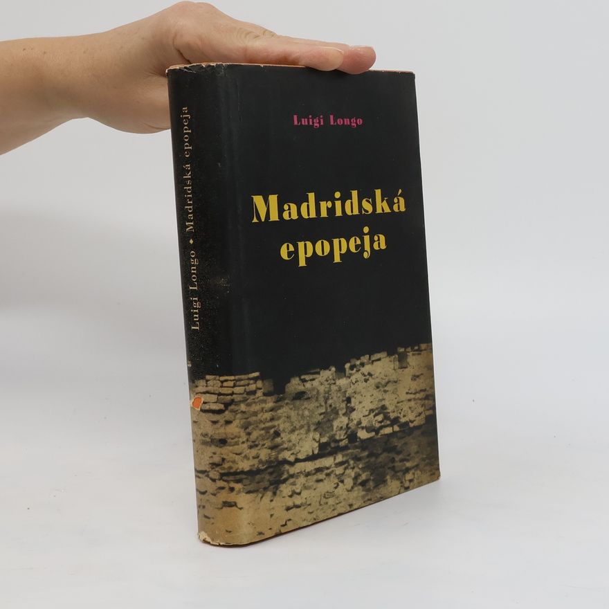 Luigi Longo Madridská epopeja