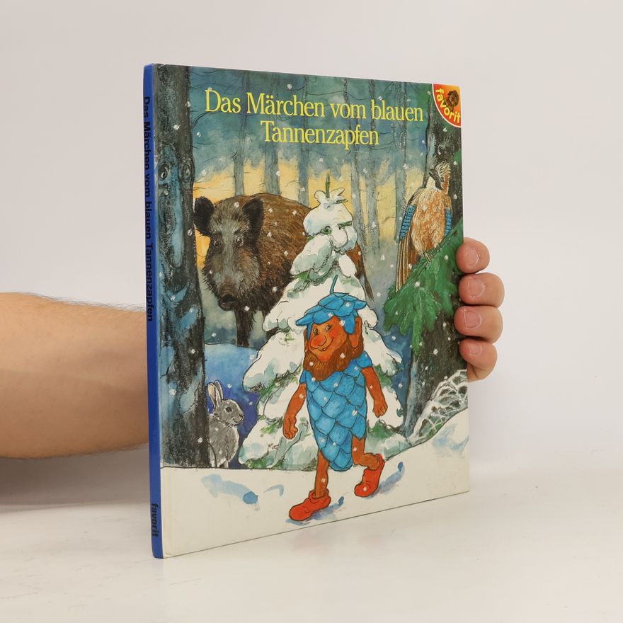 Autorenkollektiv Das Märchen vom blauen Tannenzapfen