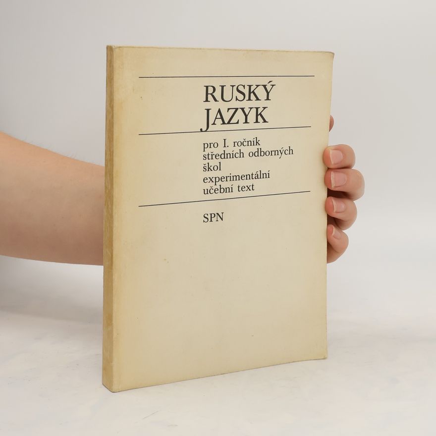 Kolektiv autorů Ruský jazyk pro I. ročník středních odborných škol
