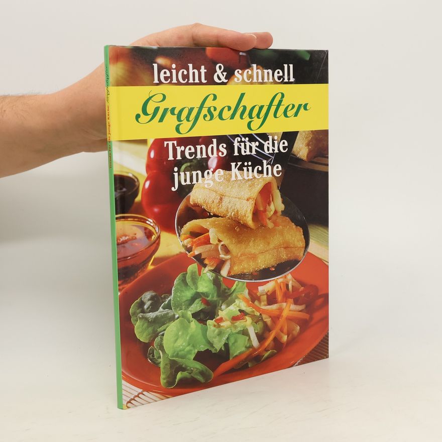 Kolektiv autorů Grafschafter. Trends für die junge Küche. Leicht & Schnell