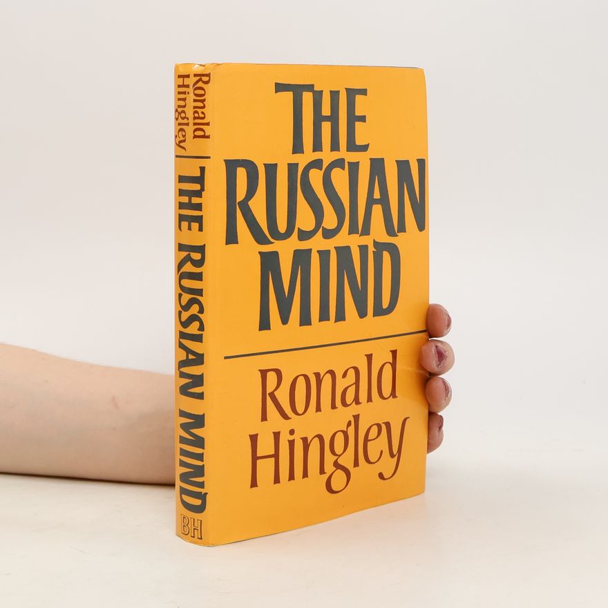 Ronald Hingley The Russian mind