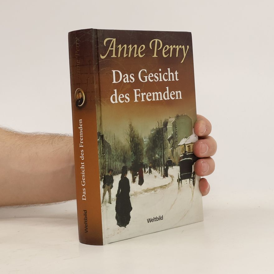 Anne Perry Das Gesicht des Fremden