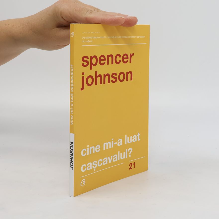 Spencer Johnson Cine mi-a luat caşcavalul?