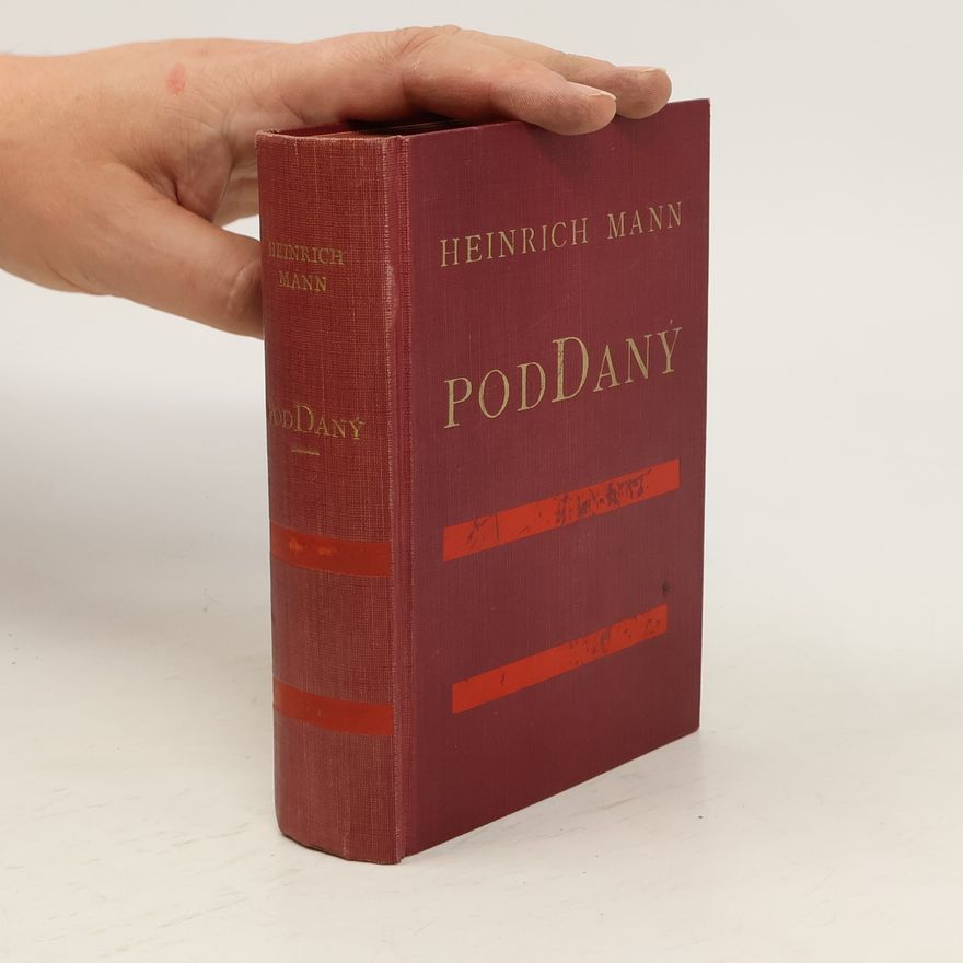 Heinrich Mann Poddaný : román