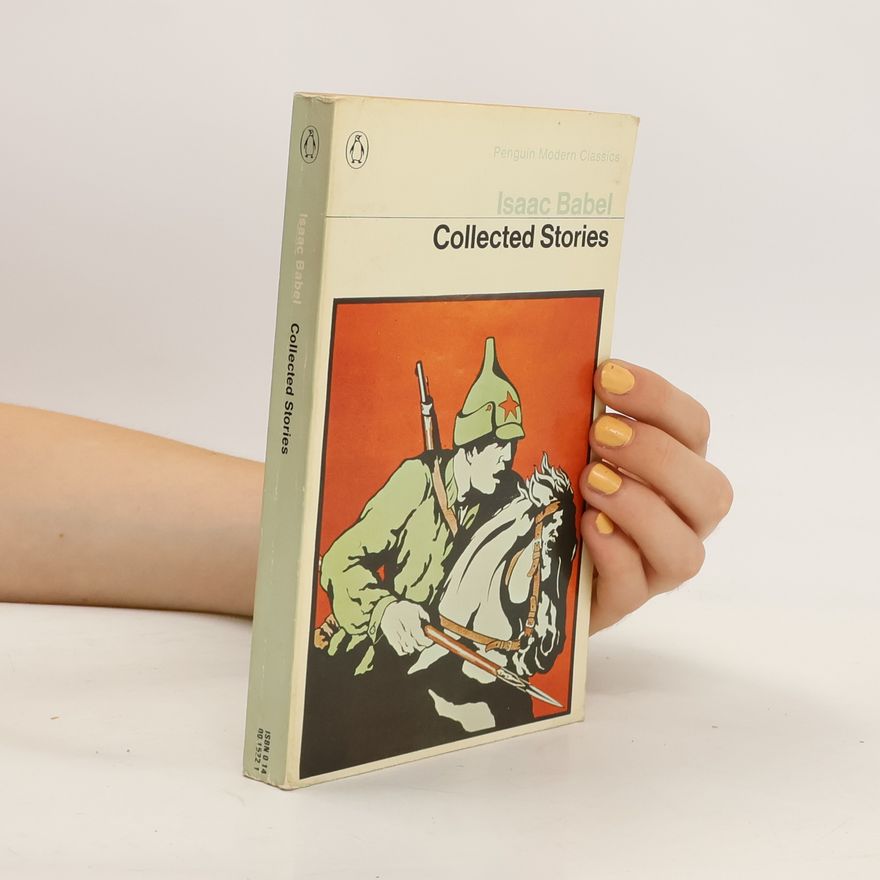 Isaak Emmanuelovič Babel The collected Stories
