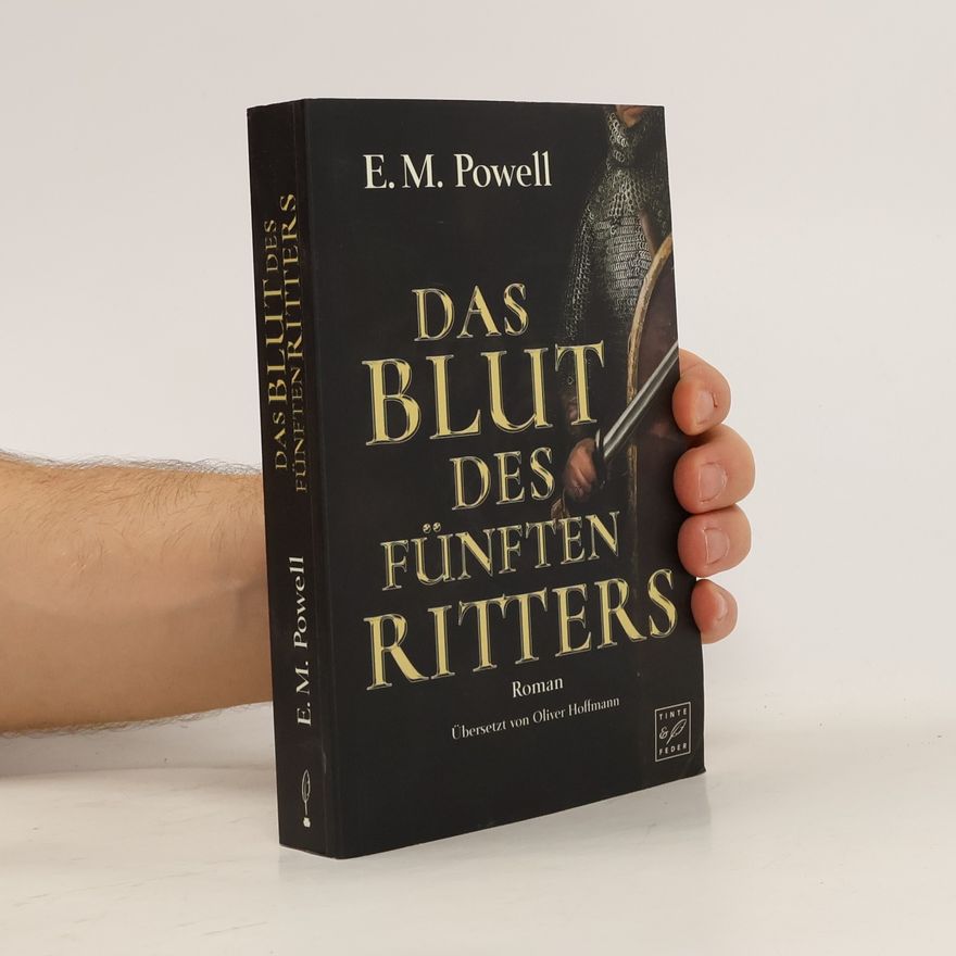 E. M. Powell Das Blut des fünften Ritters