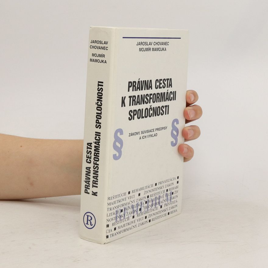 Mojmír Mamojka Právna cesta k transformácii spoločnosti