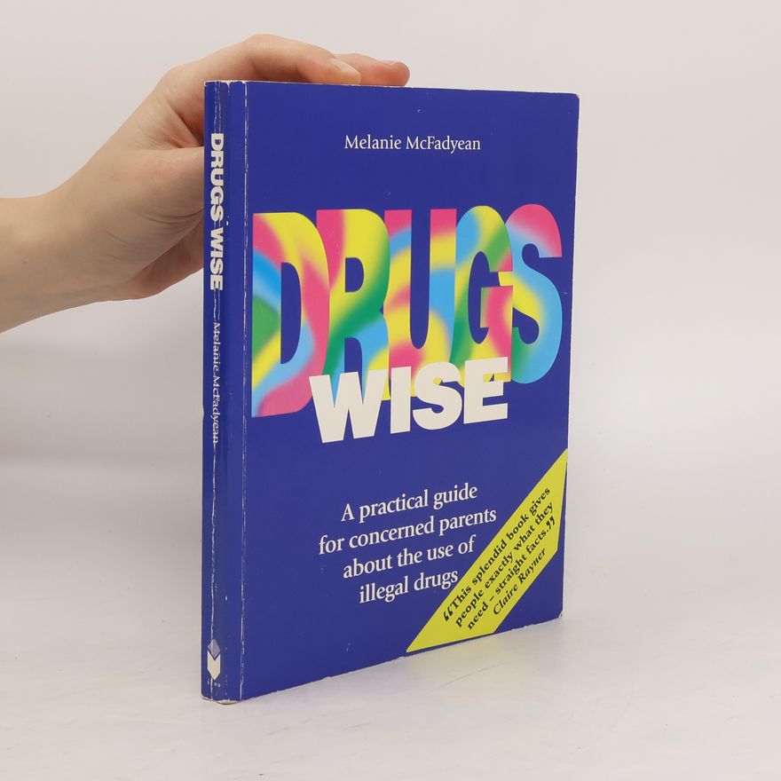 Melanie McFadyean Drugs Wise