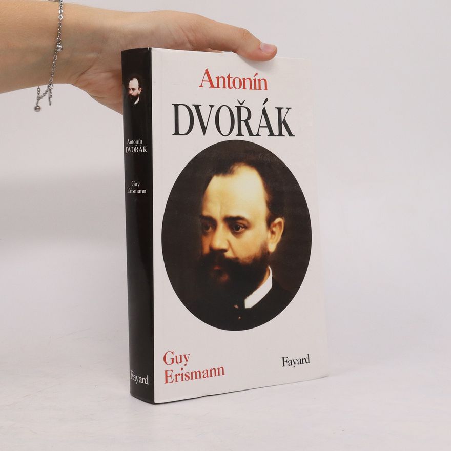 Guy Erismann Antonín Dvořák