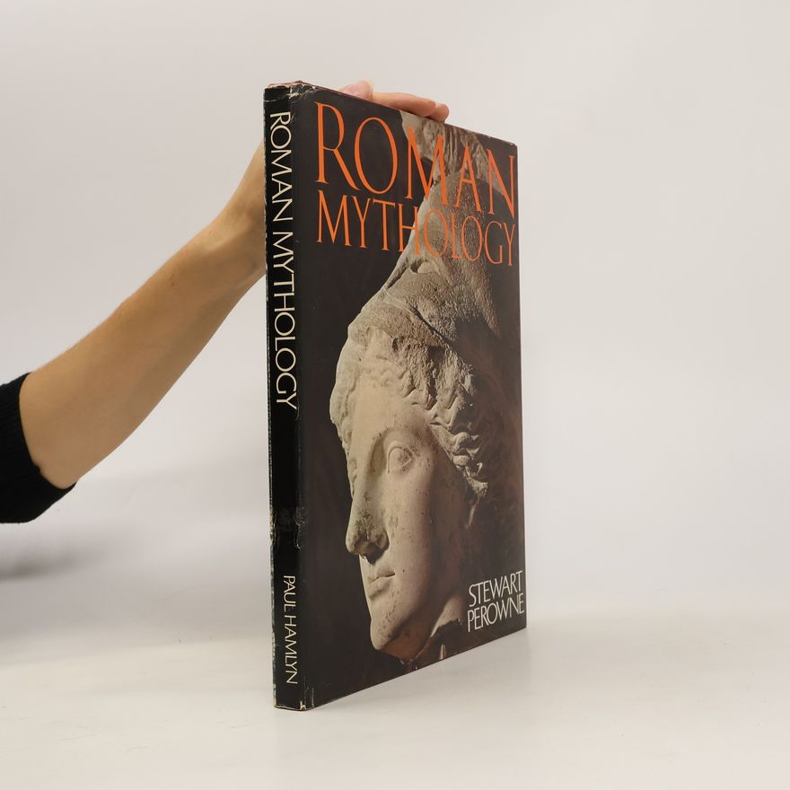 Stewart Perowne Roman Mythology