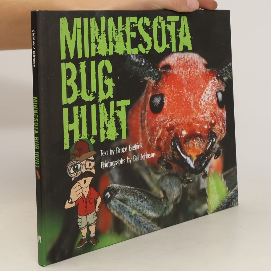Bruce Giebink Minnesota Bug Hunt