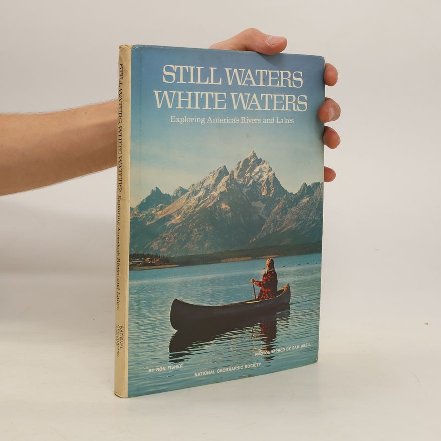 Ron Fisher Still Waters White Water