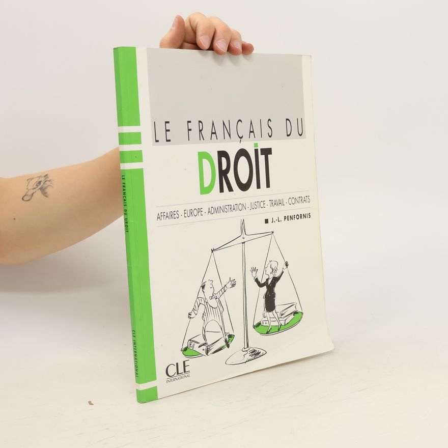 Jean-Luc Penfornis Le Français du Droit