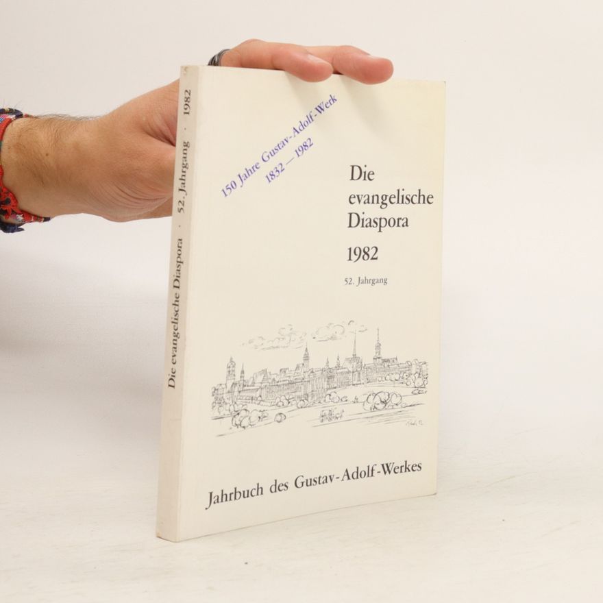 Various authors Die evangelische Diaspora 52. ročník