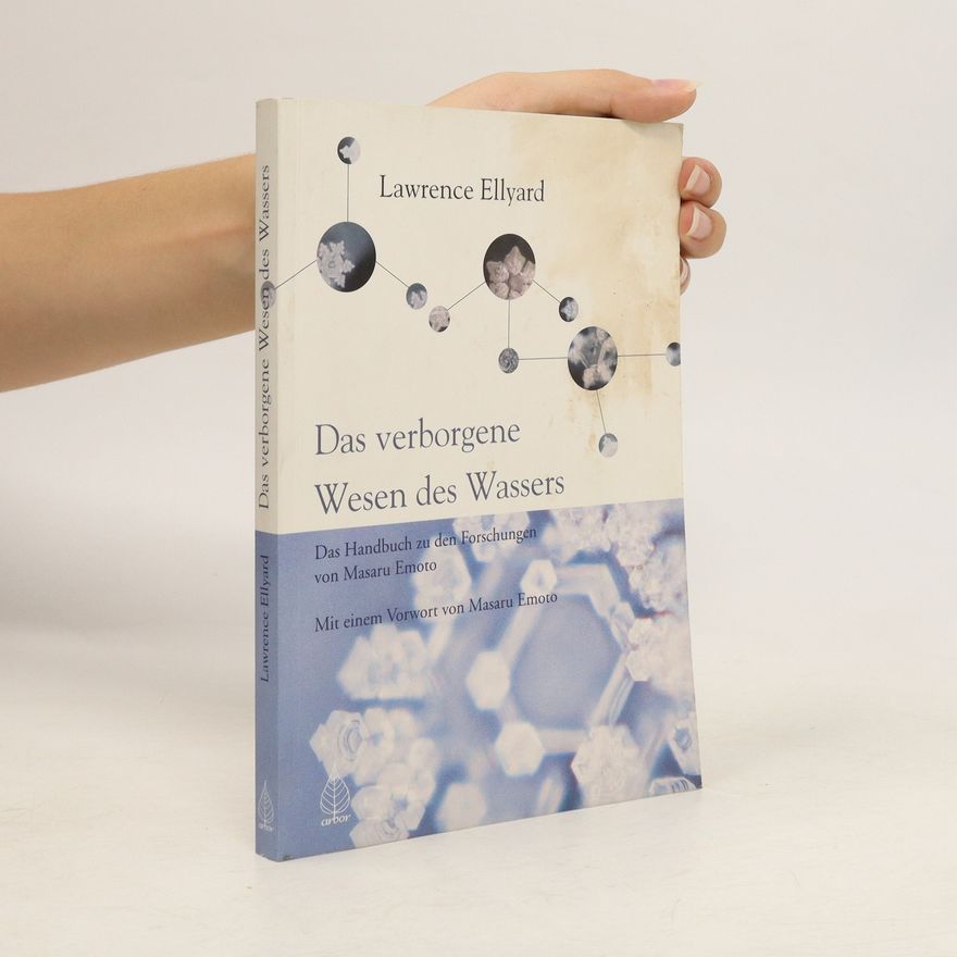 Lawrence Ellyard Das verborgene Wesen des Wassers