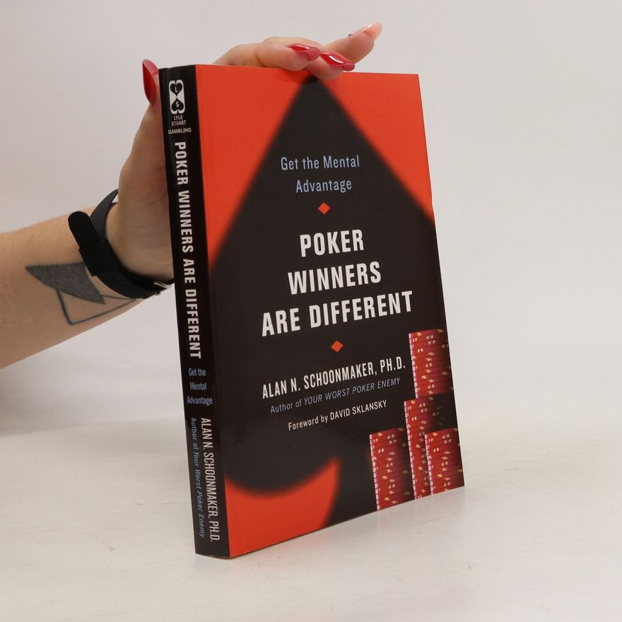 Alan N. Schoonmaker Poker Winners Are Different