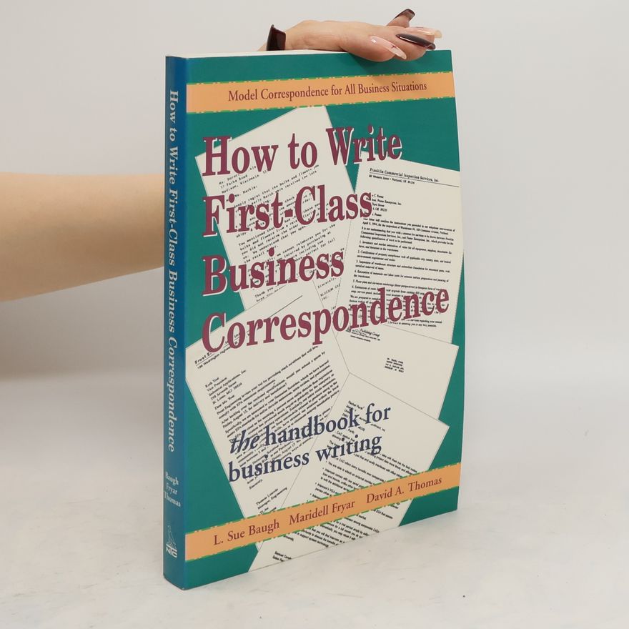 Maridell Fryar How to Write First-class Business Correspondence