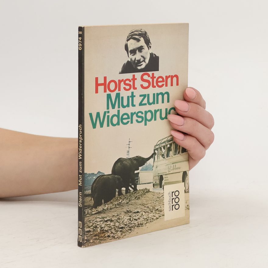 Horst Stern Mut zum Widerspruch