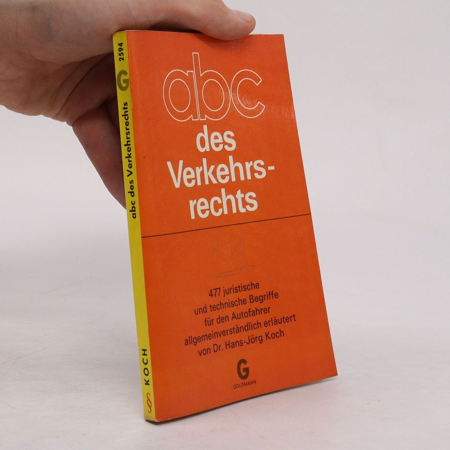 Hans-Jörg Koch abc des Verkehrsrechts