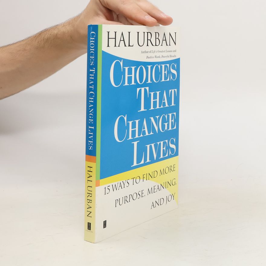Hal Urban Choices That Change Lives