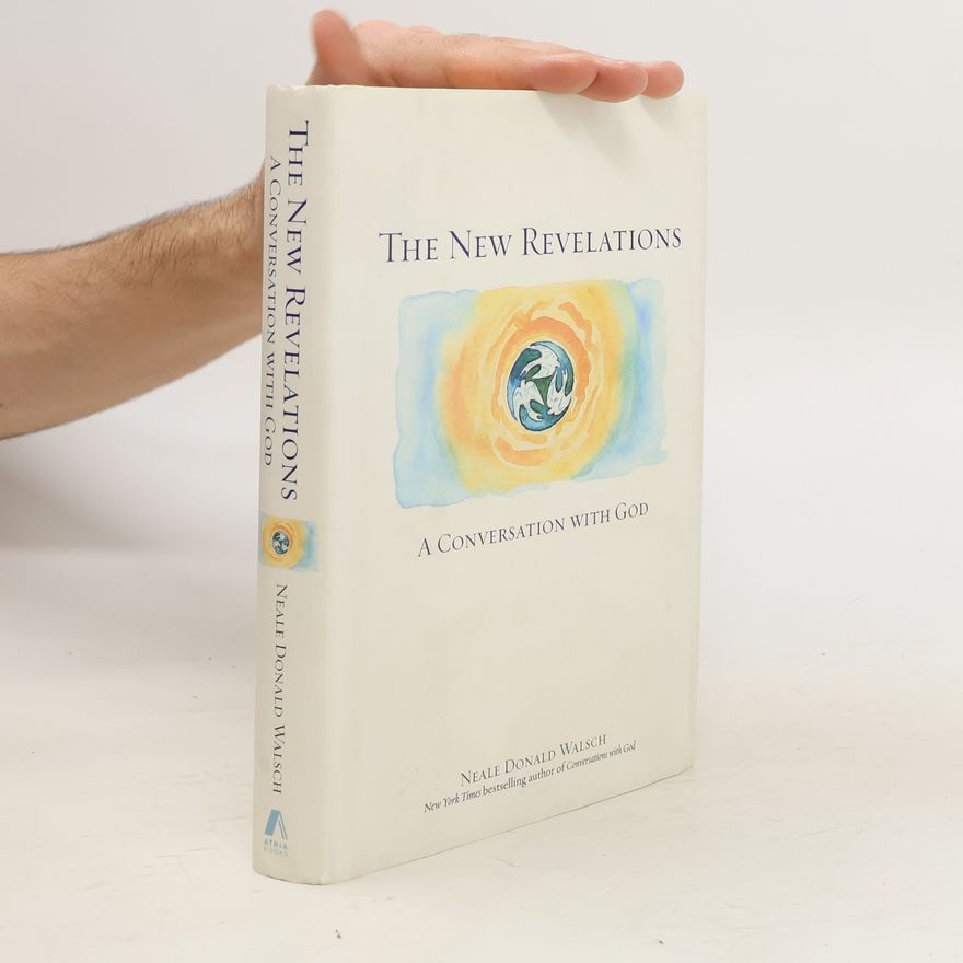 Neale Donald Walsch The New Revelations