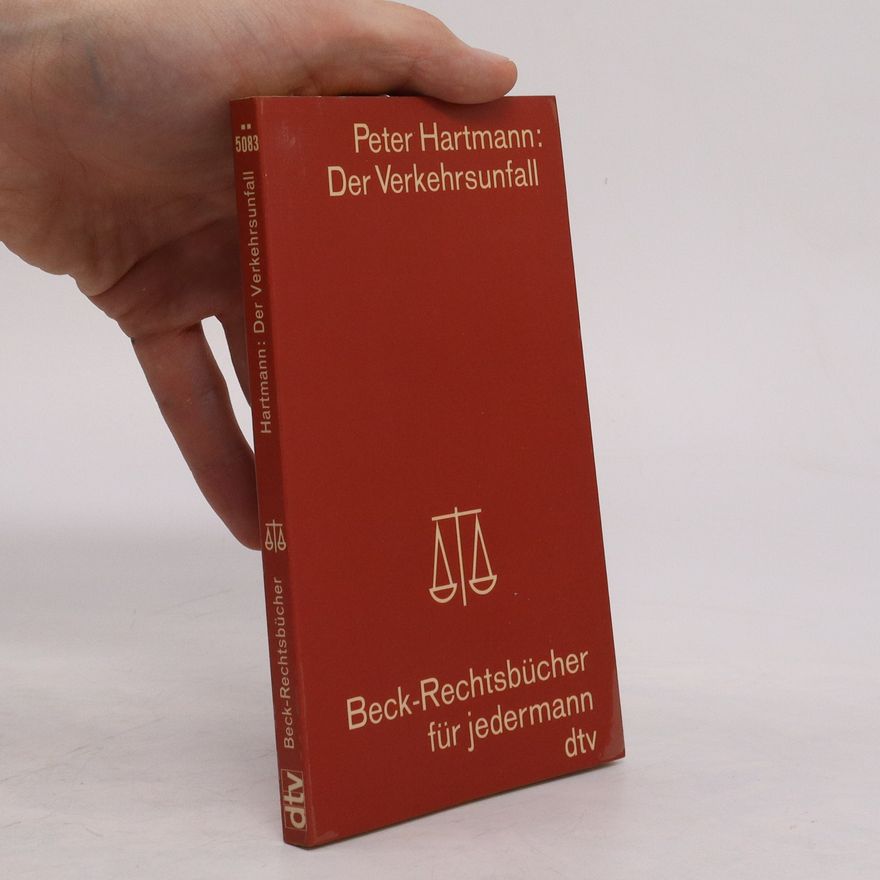 Peter Hartmann Der Verkehrsunfall