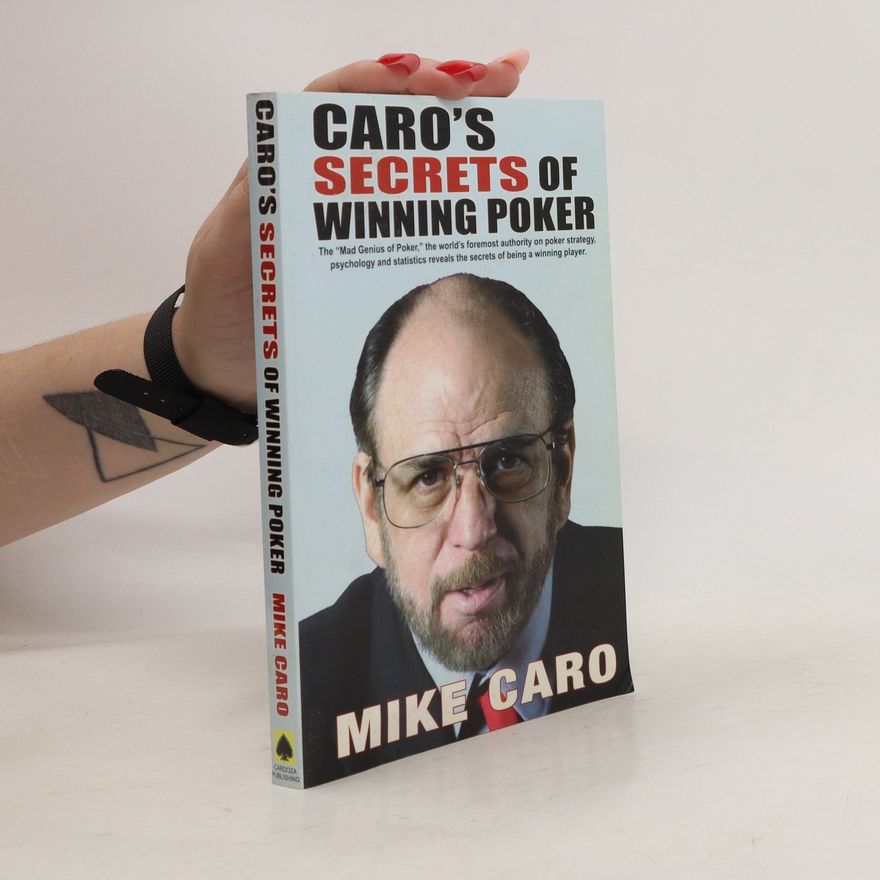 Mike Caro Caro's Secrets of Winning Poker