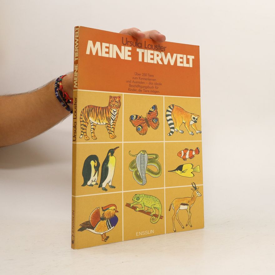 Ursula Lauster Meine Tierwelt