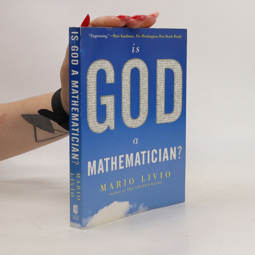 Mario Livio Is God a Mathematician?