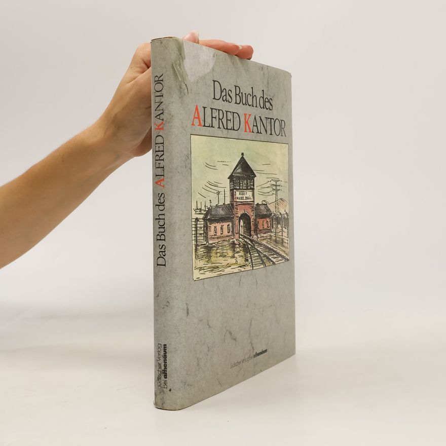 Alfred Kantor Das Buch des Alfred Kantor