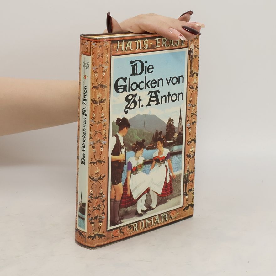 Hans Ernst Die Glocken von St. Anton
