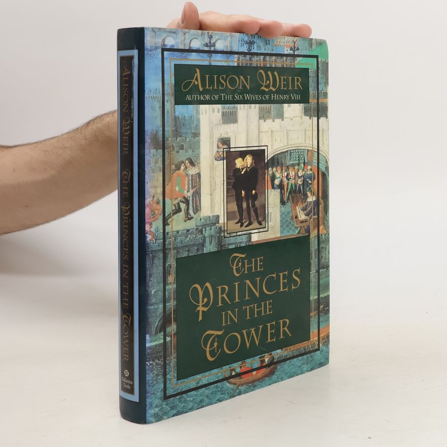 Alison Weir The Princes in the Tower